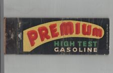 Matchbook Cover Full Length Premium High Test Gasoline picture