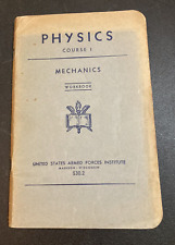 1943 WWII Physics Course Textbook Mechanics US Armed Forces Institute 530.2 picture