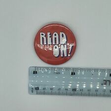 Vintage Read On Pinback Button Pin Reading Bibliophile Books Library Reader picture