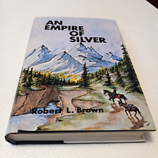 An Empire of Silver: A History of the San Juan Silver Rush - Brown - 1965 picture