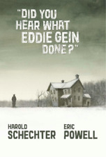 Eric Powell Harold Schechter Did You Hear What Eddie Gein Done? (Hardback) picture