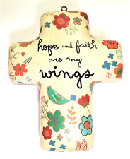 Bloom by Amylee Weeks Hope and Faith Are My Wings Ceramic Christian Cross picture