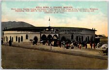VINTAGE POSTCARD THE BULL RING BULLFIGHTING CROWDS C. JUAREZ MEXICO POSTED 1912 picture