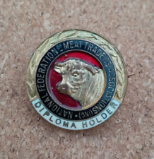 NATIONAL FEDERATION OF MEAT TRADERS ASSOCIATIONS DIPLOMA HOLDER ENAMEL BADGE picture