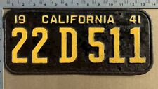 1941 California license plate 22 D 511 PATINA + clearcoat 15706 picture