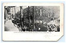 Crowd Viewing Military Parade Old Home Week Pottsville PA UDB Postcard F6 picture