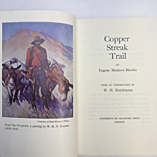 Copper Streak Trail Oklahoma University Press Inscribed W H Hutchinson 1970 picture
