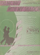 Dancing with My Shadow 1934 Vintage Sheet Music Thank You So Much - Harry Woods picture