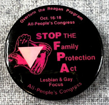 Reagan Era Stop the Family Protection Act Pinback - Lesbian and Gay Focus picture