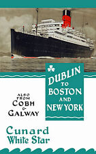 Cunard / White Star - Dublin to New York / Boston Art Poster - 10 x16 inches picture