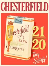 Chesterfield King Cigarettes - They Satisfy NEW Metal Sign: 9x12