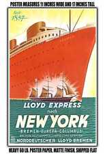 11x17 POSTER - 1937 Lloyd Express to New York Norddeutscher Lloyd Bremen picture