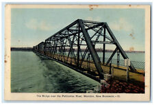 c1950's The Bridge Over Petitcodiac River Moncton New Brunswick Canada Postcard picture