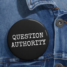 Question Authority Black Pin Buttons picture