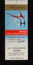 1950s H. F. Stillwagon Jeweler Hamilton Watches 504 Lawrence Ave Ellwood City PA picture
