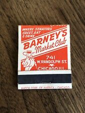 Barney’s Market Club Matchbook, Yes Sir Senators 741 Randolph Chicago Unstruck picture