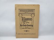 Hymns of the Second Coming of Our Lord Jesus Christ Rev. B. Brown Bilhorn 1911 picture