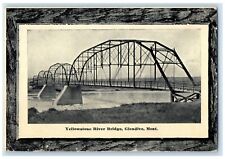 1914 View Of Yellowstone River Bridge Glendive Montana MT Antique Postcard picture