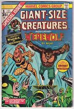 Marvel Giant-Size Creatures 1 Comic Book 1974 Ft Werewolf By Night Tigra 1st App picture