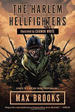 The Harlem Hellfighters Paperback Max Brooks picture