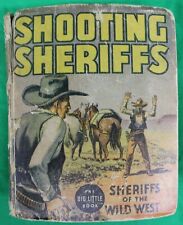 Original 1936 The Big Little Book Shooting Sheriffs Sheriffs of the Wild West picture