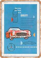 METAL SIGN - 1959 Mercedes Benz 300 SL Any Way You Look at It Quality Vintage Ad picture