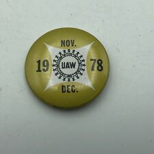 UAW Union Pinback Button Pin Badge United Auto Workers USA 1978 Vintage picture