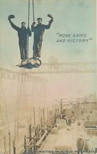 Postcard RPPC C-1918 WW1 Propaganda Victory Ship construction hand tint 24-97 picture