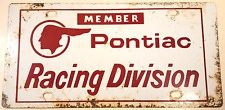 MEMBER PONTIAC RACING DIVISION BOOSTER LICENSE PLATE MOTORSPORTS picture