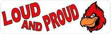 10x3 Loud and Proud Cardinal Bumper Sticker School Mascot Vehicle Decal Stickers picture