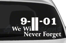 911 We Will Never Forget #2 Vinyl Decal Sticker, NYPD, NYFD, New York Twin Tower picture