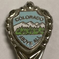 Colorado Above All  Vintage Souvenir Spoon Collectible picture