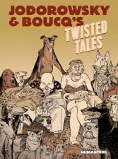 Jodorowsky's & Boucq's Twisted Tales, Hardcover by Jodorowsky, Alejandro; Bou... picture