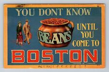 Boston MA-Massachusetts BEANS You Don't Know Until You Come Vintage Postcard picture