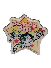 Vintage 2000 The Powerpuff Girls Back Off Boys Puffy Magnet Cartoon Network picture