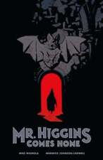 Mr. Higgins Comes Home by Mike Mignola: Used picture