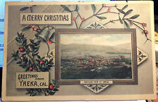 YREKA, CALIFORNIA Christmas, Hand Colored Post Card 1915 Siskiyou County picture