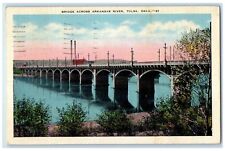 1941 Bridge Across Arkansas River Trees Scene Tulsa Oklahoma OK Posted Postcard picture