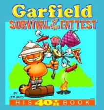 Garfield: Survival of the Fattest: His 40th Book - Paperback - GOOD picture