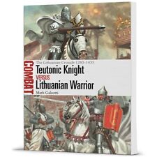 Teutonic Knight vs Lithuanian Warrior Combat - Osprey Publishing picture