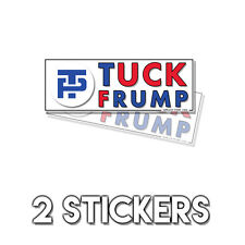 Anti Trump - Tuck Frump - Funny Democrat - Impeach Bumper Sticker Decal 2 Pk D& picture