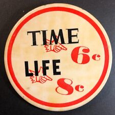 Time Magazine 6c / Life Magazine 8c Steel Pinback Button 3