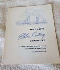 PROGRAM FOR THE RIBBON CUTTING CEREMONY: 7/1/76: NASA SPACE MUSEUM: G picture