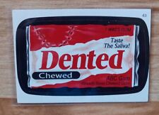 2007 TOPPS WACKY PACKAGES SERIES #6 ~ Dented Chew ~ STICKER #43 picture
