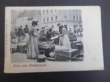 1900'S GRUSS AUS WOCHENMARKT. GERMANY PC POSTCARD  picture
