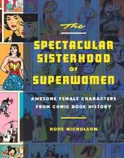 The Spectacular Sisterhood of Superwomen: Awesome Female Characters from  - GOOD picture