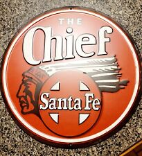 The Chief Santa Fe Vintage Style Round Metal Sign 9 X 9 Inches  picture