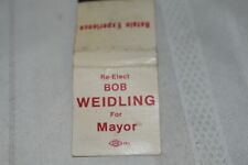 Re-elect Bob Weidling for Mayor 20 Strike Matchbook Cover picture