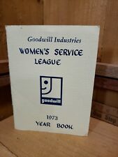 Vintage RARE 1973 Goodwill Industries Women's Service League Year Book Portland picture