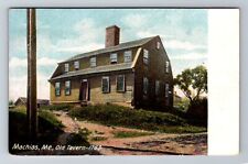 Machias ME-Maine, Historic 1763 Old Tavern, Antique Vintage Souvenir Postcard picture